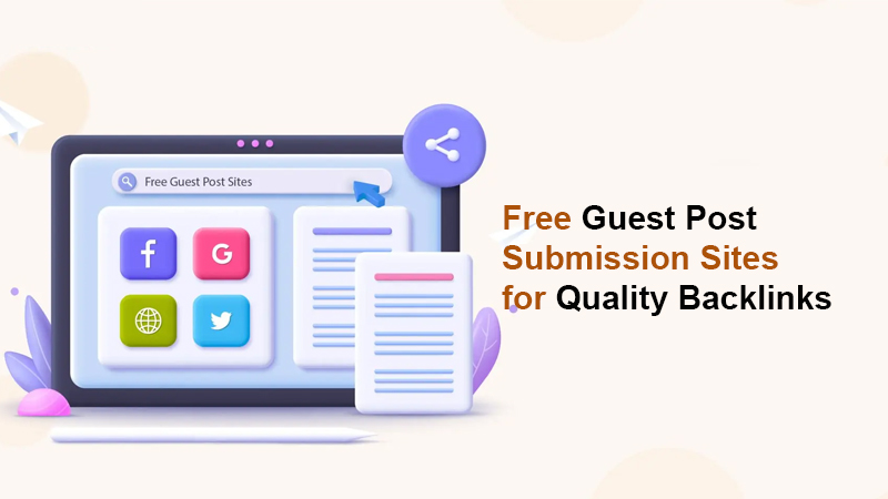 1000+ Free Guest Post Submission Sites for Quality Backlinks in 2025